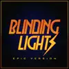 Alala - Blinding Lights (Epic Version) - Single
